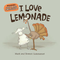 Title: I Love Lemonade, Author: Mark Sommerset
