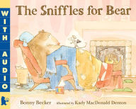 Title: The Sniffles for Bear, Author: Bonny Becker