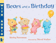 Title: Bears and a Birthday, Author: Shirley Parenteau