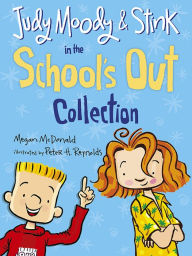 Title: Judy Moody and Stink in the School's Out Collection, Author: Megan McDonald