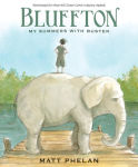 Alternative view 1 of Bluffton: My Summers with Buster