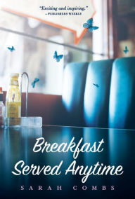 Title: Breakfast Served Anytime, Author: Sarah Combs