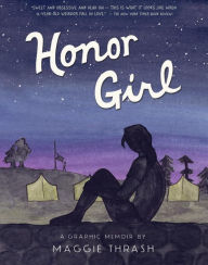 Title: Honor Girl, Author: Maggie Thrash