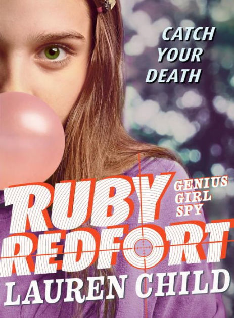 Ruby Redfort Catch Your Death by Lauren Child, Paperback | Barnes & Noble®