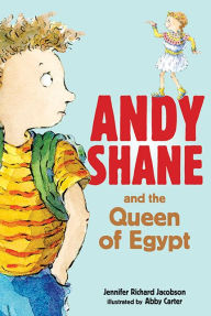 Title: Andy Shane and the Queen of Egypt, Author: Jennifer Richard Jacobson