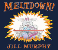 Title: Meltdown!, Author: Jill Murphy