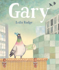 Title: Gary, Author: Leila Rudge