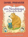 Alternative view 1 of Mrs. Noodlekugel and Drooly the Bear (Mrs. Noodlekugel Series #3)