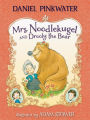 Mrs. Noodlekugel and Drooly the Bear (Mrs. Noodlekugel Series #3)