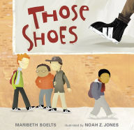 Title: Those Shoes, Author: Maribeth Boelts