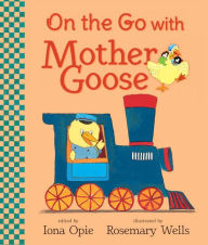 Title: On the Go with Mother Goose, Author: Iona Opie