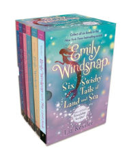 Title: Emily Windsnap: Six Swishy Tails of Land and Sea, Author: Liz Kessler