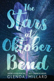 Title: The Stars at Oktober Bend, Author: Glenda Millard