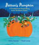 Alternative view 1 of Pattan's Pumpkin: An Indian Flood Story