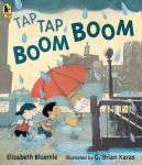 Alternative view 1 of Tap Tap Boom Boom: (A Rhyming Rainy Day Read-Aloud for Toddlers and Preschoolers)