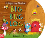 Title: Big Bug Log, Author: Sebastien Braun