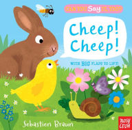 Title: Can You Say It, Too? Cheep! Cheep!, Author: Sebastien Braun