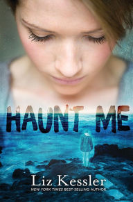 Title: Haunt Me, Author: Liz Kessler