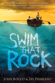 Title: Swim That Rock, Author: John Rocco