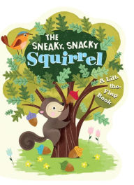 Title: The Sneaky, Snacky Squirrel, Author: Educational Insights