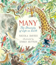 Title: Many: The Diversity of Life on Earth, Author: Nicola Davies