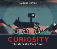 Title: Curiosity: The Story of a Mars Rover, Author: Markus Motum