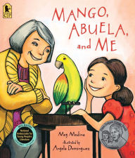 Title: Mango, Abuela, and Me, Author: Meg Medina