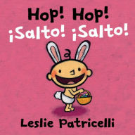 Title: Hop! Hop! / ¡Salto! ¡Salto!, Author: Leslie Patricelli