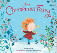 Title: The Christmas Fairy, Author: Anne Booth