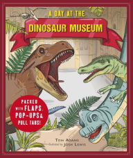Title: A Day at the Dinosaur Museum, Author: Tom Adams