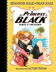 Title: The Princess in Black Takes a Vacation (Princess in Black Series #4), Author: Shannon Hale