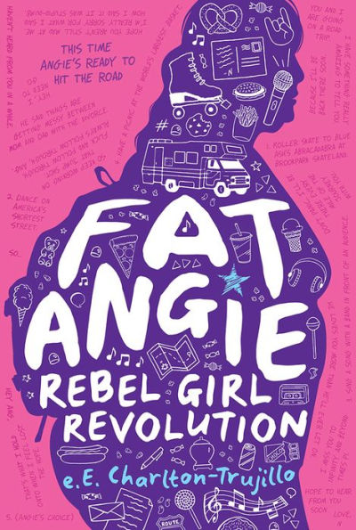 Fat Angie: Rebel Girl Revolution (Fat Angie Series #2)