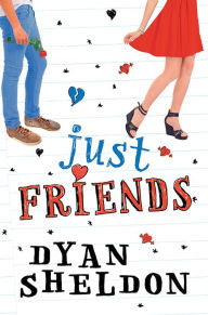 Title: Just Friends, Author: Dyan Sheldon
