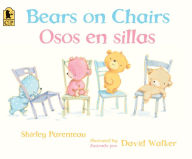 Title: Bears on Chairs/Osos en sillas, Author: Shirley Parenteau
