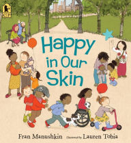 Title: Happy in Our Skin, Author: Fran Manushkin
