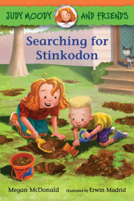 Title: Judy Moody and Friends: Searching for Stinkodon, Author: Megan McDonald