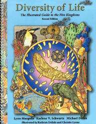 Title: Diversity of Life: The Illustrated Guide to Five Kingdoms / Edition 2, Author: Lynn Margulis