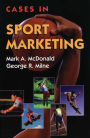 Cases in Sport Marketing / Edition 1