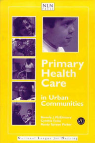 Title: Primary Health Care in Urban Communities / Edition 1, Author: Beverly McElmurry