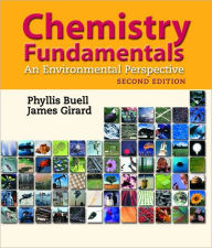 Title: Chemistry Fundamentals: An Environmental Perspective, Second Edition / Edition 2, Author: Phyllis Buell