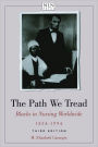 The Path We Tread: Blacks in Nursing Worldwide, 1854-1994: .
