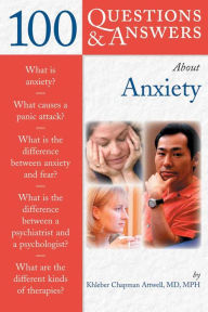 Title: 100 Questions & Answers About Anxiety, Author: Chap Attwell