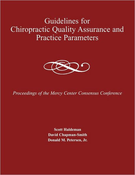 Guidelines for Chiropractic Quality Assurance and Practice Parameters