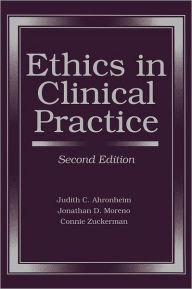Title: Ethics In Clinical Practice / Edition 2, Author: Judith Ahronheim