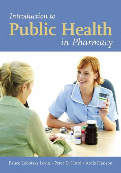 Introduction to Public Health in Pharmacy / Edition 1