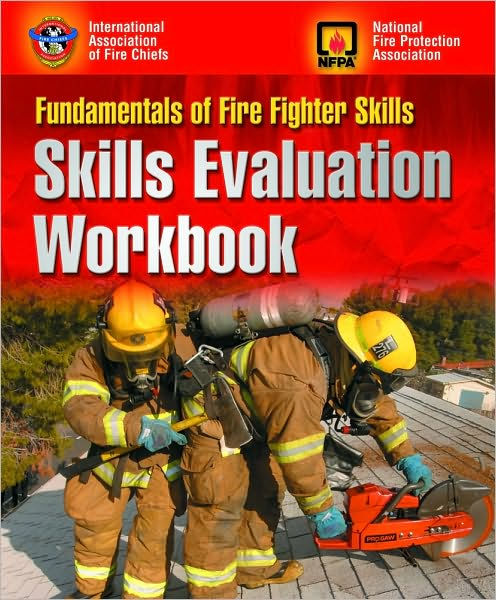 Fundamentals Of Fire Fighter Skills: Skills Evaluation Workbook ...