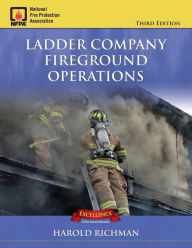 Title: Ladder Company Fireground Operations / Edition 3, Author: Harold Richman