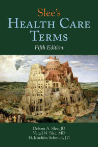 Title: Slee's Health Care Terms / Edition 5, Author: Debora A. Slee