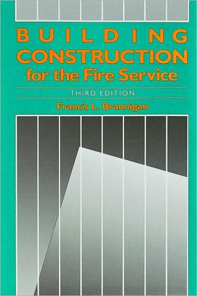 Building Construction for the Fire Service / Edition 3