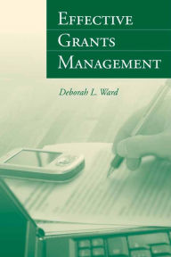 Title: Effective Grants Management, Author: Deborah Ward